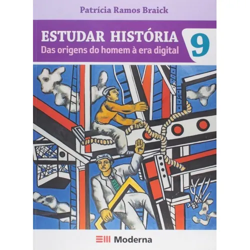 Estudar História: Das Origens Do Homem À Era Digital- 9º Ano Novo Lacrado Foto 1