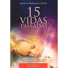 15 Vidas Passadas Foto  mini 1