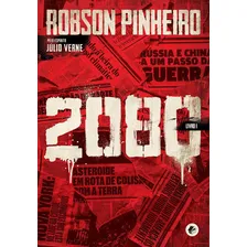 2080 : Livro 1: 2080 : Livro 1, De Pinheiro, Robson; Júlio Verne (espírito). Editora Casa Dos Espíritos, Capa Mole, Edição 1 Em Português Foto mini 1