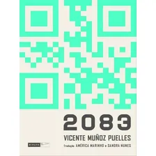 2083, De Munoz Puelles, Vicente. Editora Biruta, Capa Mole Em Português Foto  mini 1