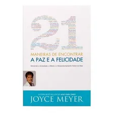 21 Maneiras De Encontrar A Paz E A Felicidade Joyce Meyer Foto mini 1