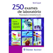 250 Exames de Laboratório: Prescrição e Interpretação, de Caquet, René. Editorial Thieme Revinter Publicações Ltda, capa mole em português, 2017 Foto mini 1