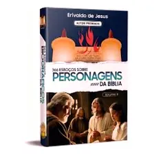 366 Esboços Sobre Personagens Da Bíblia: Erivaldo De Jesus | Vol. Iii, De Erivaldo De Jesus. Esboços Biblicos, Vol. Volume 3. Editorial Inteligência Biblica Em Português, 2024 Foto mini 1