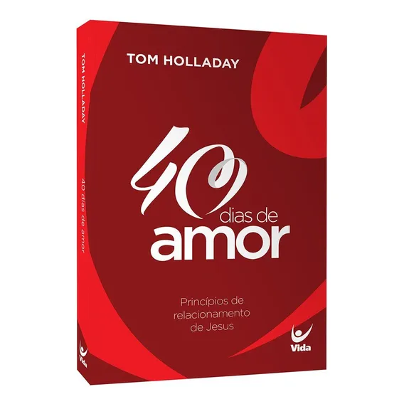 40 Dias De Amor Livro Tom Holladay Foto 1