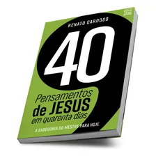 40 Pensamentos De Jesus Em Quarenta Dias Foto mini 3