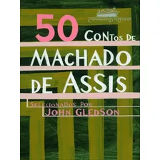 50 Contos De Machado De Assis, De Assis, Machado De. Editora Companhia Das Letras, Capa Mole Em Português Foto mini 1