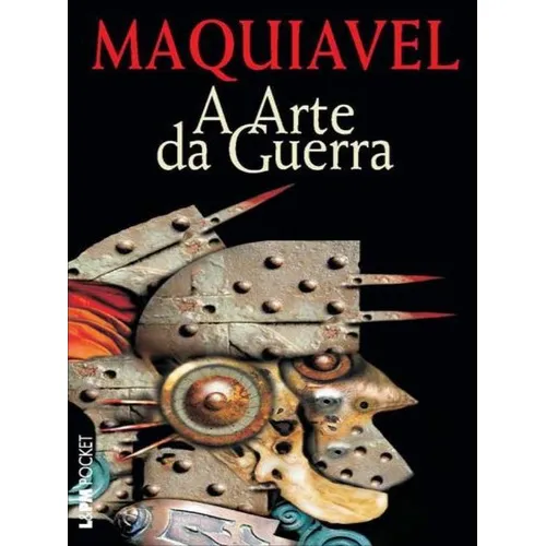 A ARTE DA GUERRA (MAQUIAVEL) - VOL. 676, de Maquiavel. Editorial L±, tapa mole, edición 1ª edição - 2008 en português Foto 1