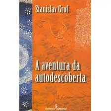 A aventura da autodescoberta, de Grof, Stanislav. Editorial Summus Editorial Ltda., capa mole em português, 1997 Foto  mini 1