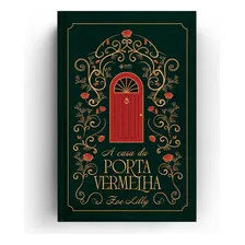 A casa da porta vermelha de Lilly Zoe Editorial Editora Quatro Ventos Ltda Tapa Mole en Português 2018 Foto mini 3