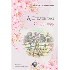 A Cidade Das Cerejeiras Foto mini  2