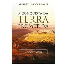 A Conquista Da Terra Prometida Livro Augustus Nicodemus Foto  mini 1