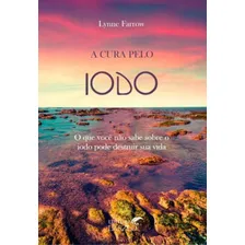 A Cura Pelo Iodo Foto  mini 1