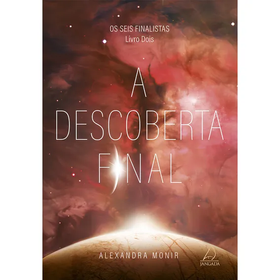 A Descoberta Final: Os seis finalistas - livro dois, de Monir, Alexandra. Os seis finalistas (2), vol. 2. Editorial Editora Pensamento-Cultrix  Collins Publishers, capa mole em português, Foto 1