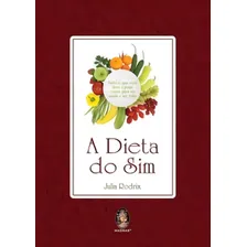A Dieta Do Sim: A Dieta Do Sim, De Julia, Rodrix. Editora Madras, Capa Mole Em Português Foto  mini 1