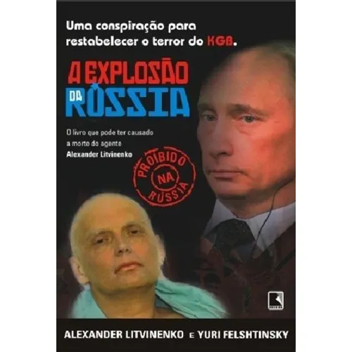 A explosão da rússia, de Litvinenko, Alexander. Editorial Record, capa mole em português, 2007 Foto 1