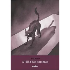 A Filha Das Sombras (ilustrada Foto mini 1