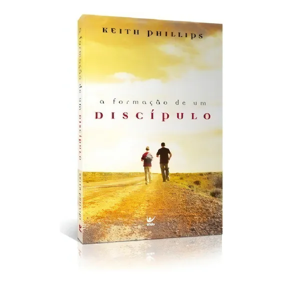 A Formação De Um Discípulo, de Keith Phillips. Editora Vida, capa mole em português, 2011 Foto 1
