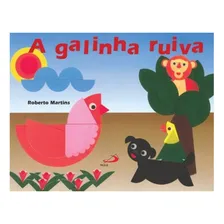 A Galinha Ruiva - Dobraduras Circulares, De Roberto Martins. Em Português Foto mini 1