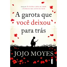 A Garota Que Você Deixou Para Trás, de Moyes, Jojo. Editora IntrÃnseca Ltda., capa mole, edição livro brochura em português, 2014 Foto mini 1