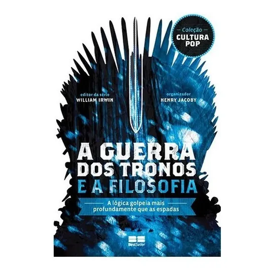 A Guerra Dos Tronos E A Filosofia: A Guerra Dos Tronos E A Filosofia, De Vários Autores. Editora Best Seller (record), Capa Mole, Edição 1 Em Português Foto 1