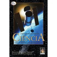 A Hist贸ria Da Hist贸ria Da Ci锚ncia: A Hist贸ria Da Hist贸ria Da Ci锚ncia, De Pinto, Trindade. Editora Madras, Capa Mole Em Portugu锚s Foto mini 1