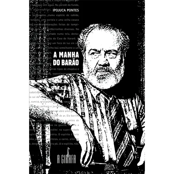 A manha do Barão, de Pontes, Ipojuca. Editorial A Girafa, capa mole em português, 2008 Foto 1