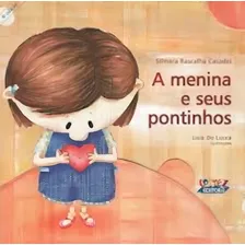 A menina e seus pontinhos, de Lucca, Lisie De. Editorial Cortez Editora e Livraria LTDA, capa mole em português, 2018 Foto mini 1