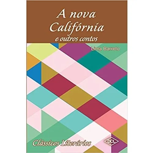 A Nova California E Outros Contos - Classicos Literarios Foto 1