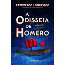 A Odisseia De Homero Adaptada Para Jovens Lourenço Frederico Editora Claro Enigma Capa Mole Em Português 2012 Foto mini 1