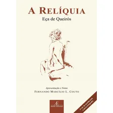 A Relíquia: A Relíquia, De Queirós, Eça De. Editora Ateliê, Capa Mole Em Português Foto mini 1