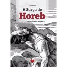 A Sarça De Horeb - Jorge Adoum - Livro Novo Foto mini 1