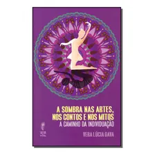 A Sombra Nas Artes, Nos Contos E Nos Mitos Foto  mini 1