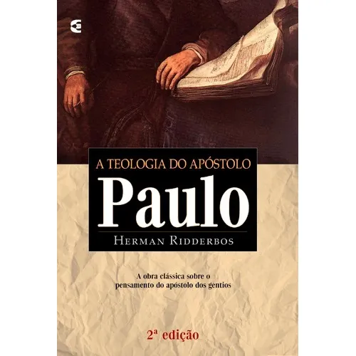 A Teologia Do Ap贸stolo Paulo I Herman Ridderbos Livro Foto 1