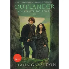 A viajante do tempo (Outlander - Livro 1), de Gabaldon, Diana. Outlander (1), vol. 1. Editorial Editora Arqueiro Arqueiro,Editora Arqueiro, capa mole em português, 2018 Foto mini 2