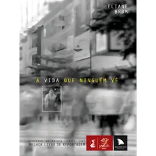 A Vida Que NinguĂ©m VĂȘ Foto mini 1