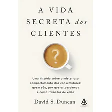 A Vida Secreta Dos Clientes - Sextante Foto  mini 1