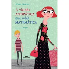 A Vizinha Antipática Que Sabia Matemática: A Vizinha Antipática Que Sabia Matemática, De Martins, Eliana. Editora Melhoramentos - Paradidáticos, Capa Mole, Edição 1 Em Português Foto mini 1