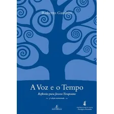 A Voz E O Tempo Foto  mini 1