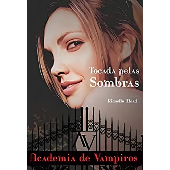 Academia De Vampiros 3 - Tocada Pelas Sombras Foto 1