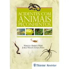 Acidentes com Animais Peçonhentos, de Weiss, Marcelo Barros. Editorial Thieme Revinter Publicações Ltda, capa mole em português, 2017 Foto  mini 1