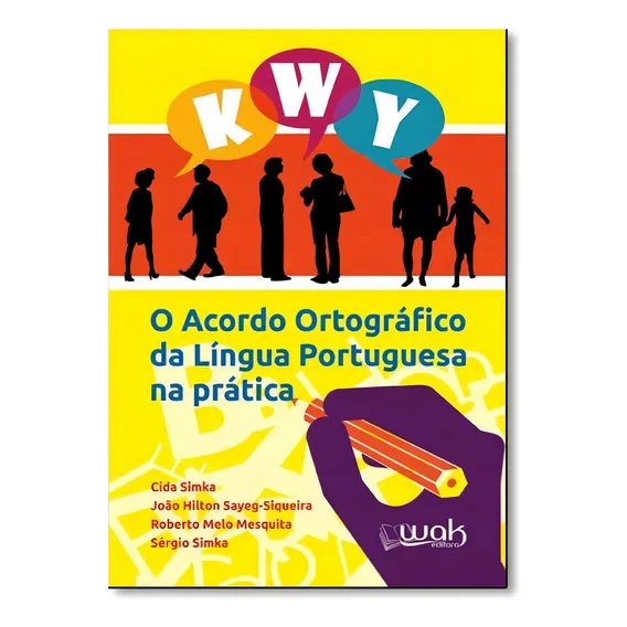 Acordo Ortográfico Da Língua Portuguesa Na Prática, O Foto 1