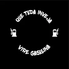 Adesivo Que Toda Inveja Vire Gasolina Para Tanque De Moto Co Foto mini 1