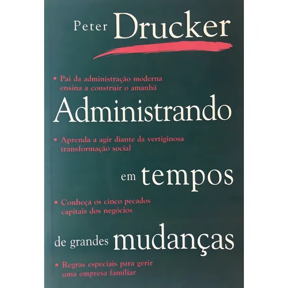 Administrando Em Tempos De Grandes Mudanças - Peter Drucker Foto 1