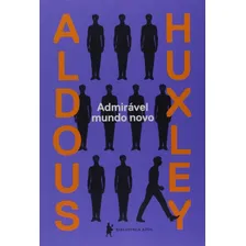Admirável Mundo Novo, De Aldous Leonard Huxley. Editora Biblioteca Azul Em Português Foto mini 1