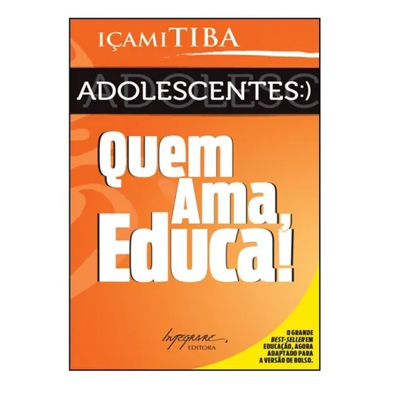 Adolescentes: Quem Ama, Educa! Foto 1