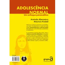 Adolescência Normal: Um Enfoque Psicanalítico, de Aberastury,Arminda; Knobel,Maurício. Artmed Editora Ltda., capa mole, edição 1 em português, 1981 Foto mini 4