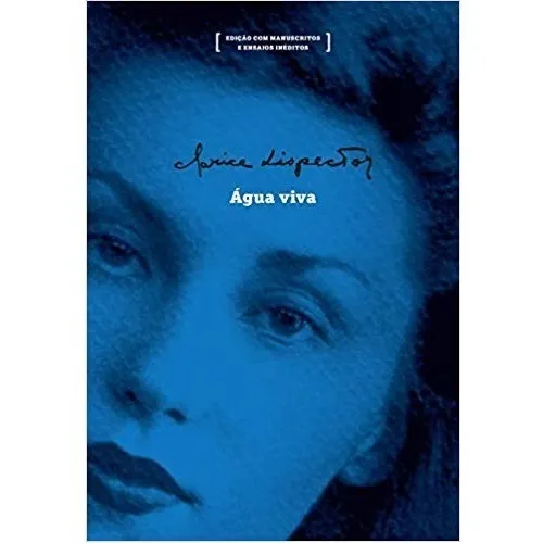 Água Viva: Ed Com Manuscritos E Ensaios - Clarice Lispector Foto 1
