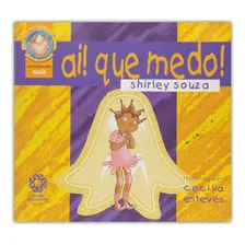 Ai ! Que Medo ! - Uma História Sobre Medo Foto  mini 1