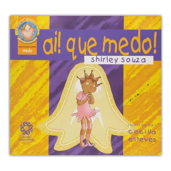 Ai ! Que Medo ! - Uma História Sobre Medo Foto 1