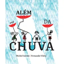 Além Da Chuva Foto  mini 1
